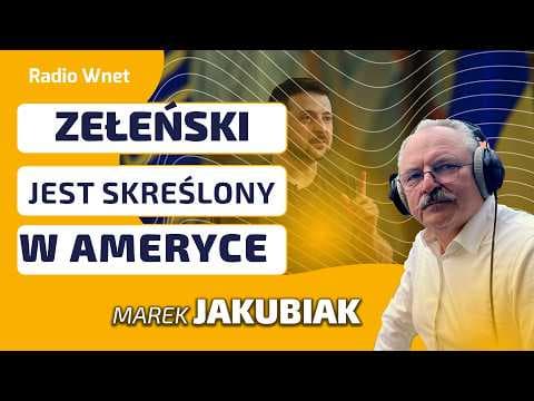 Marek Jakubiak: Nawrocki z Trumpem już wiedzą, co zrobić z Zełeńskim. Decyzja zapadnie na spotkaniu