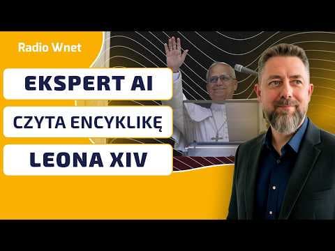 Papież wyłożył najsilniejsze argumenty chrześcijaństwa w debacie o przyszłości AI