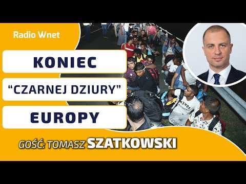 Czeka nas fala deportacji? Szatkowski: Elity europejskie pękły pod presją ZAGROŻEŃ