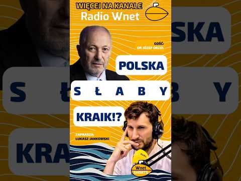 Polska słaby kraik?! I Dr Józef Orzeł i Jaśmina Nowak