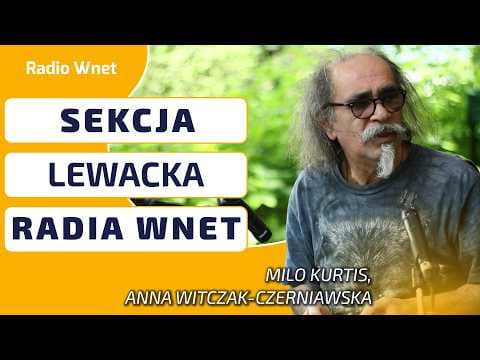 Sekcja Lewacka: Anna Witczak-Czerniawska i zespół Dikanda