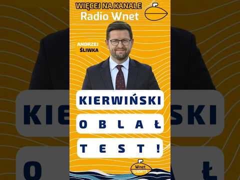 Kierwiński oblał test! Poseł Andrzej Śliwka komentuje politykę rządu