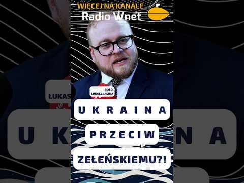 Czy Ukraina ma dość Zełenskiego? Jak jego chaos pomoże Polsce! I ŁUKASZ JASINA