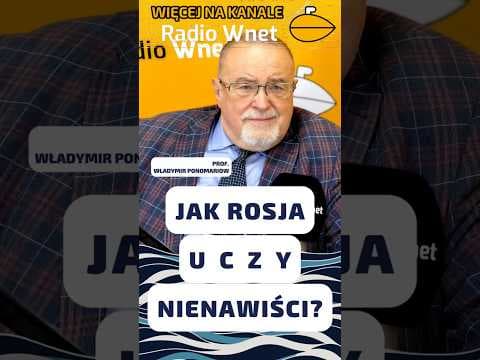 Tak Rosja uczy dzieci nienawiści do Polski! Szokujący program w szkołach I Prof. Władymir Ponomariow