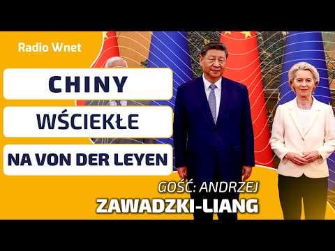 CHINY WŚCIEKŁE NA URSULĘ VON DER LEYEN! UE idzie na wojnę celną z ChRL. "To kolejna krucjata Unii"