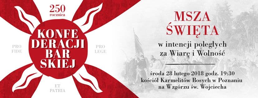 Mszę św. w intencji poległych uczestników Konfederacji Barskiej już dzisiaj na Wzgórzu św. Wojciecha