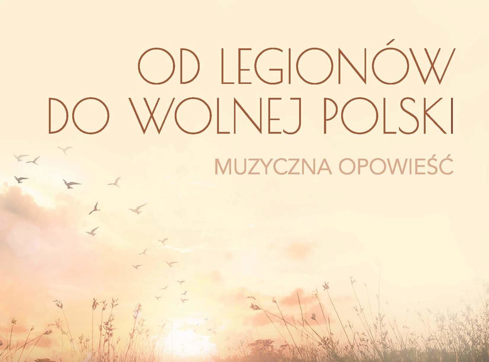 „Od Legionów do wolnej Polski – muzyczna opowieść” – album zespołu Sonanto