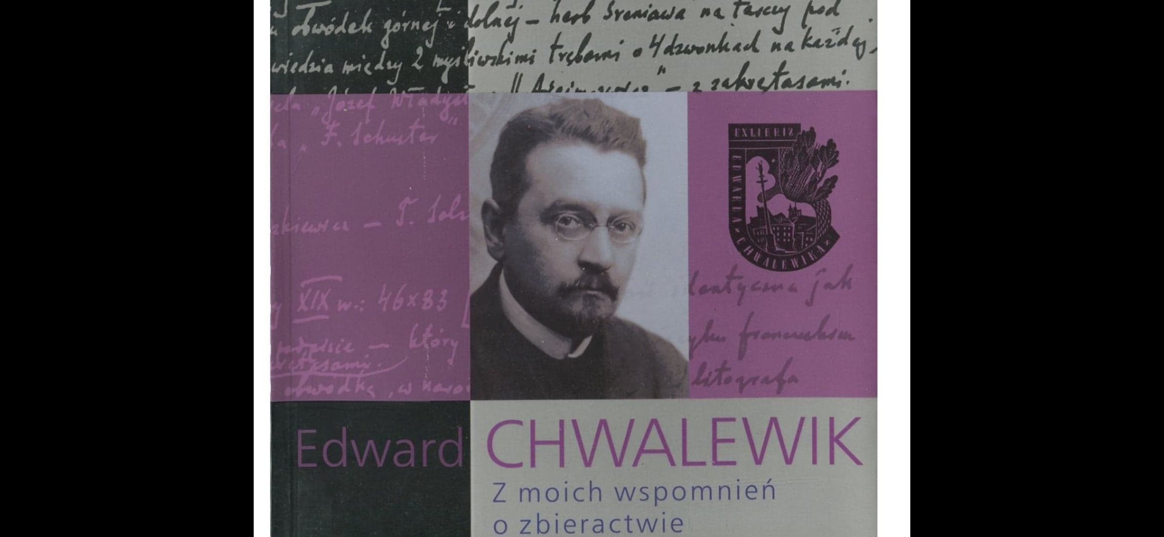 MiŚ – mienie i skarbnica „Zbiorów Polskich” Edwarda Chwalewika – 26.04.2023 r.