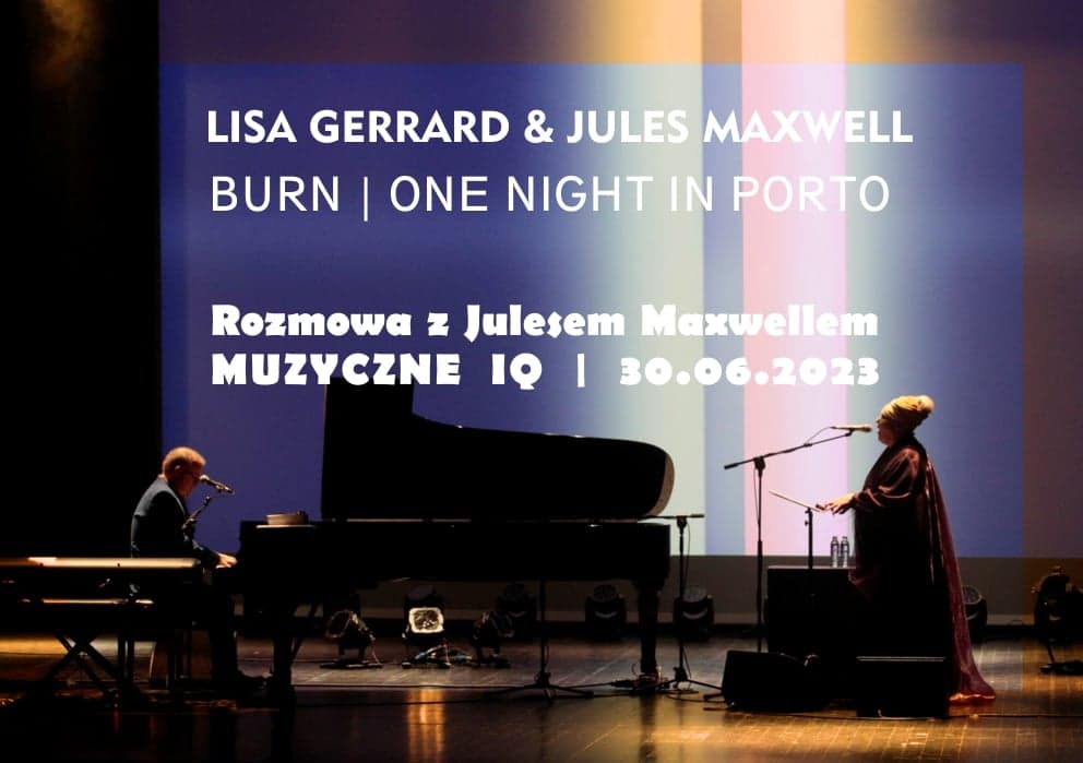 Lisa Gerrard & Jules Maxwell- One Night in… Muzyczne IQ
