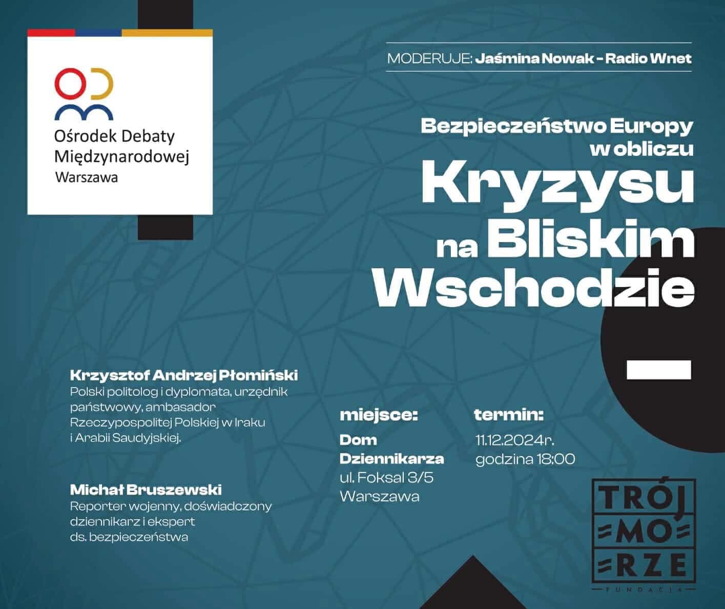 Bezpieczeństwo Europy w obliczu kryzysu na Bliskim Wschodzie – zapraszamy na debatę