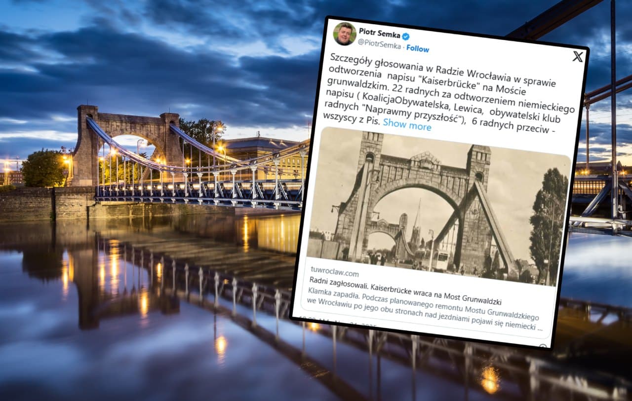 Spór o „Kaiserbrücke” we Wrocławiu. Protest przeciw regermanizacji Mostu Grunwaldzkiego