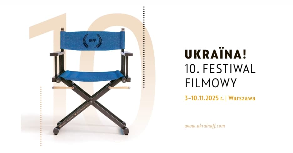 44 filmy konkursowe na 10. festiwalu filmowym Ukraina!