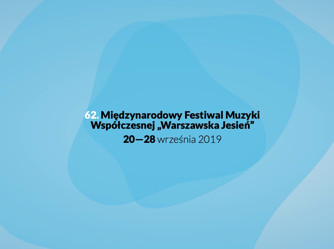 Już we wrześniu odbędzie się 62 Międzynarodowy Festiwal Muzyki Współczesnej „Warszawska Jesień”