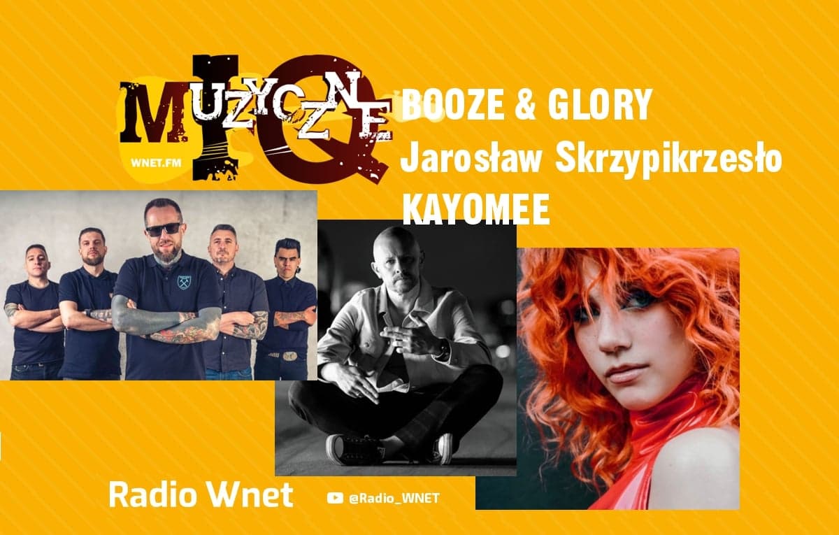 Strażnicy muzycznej galaktyki. Booze & Glory, Jarosław Skrzypikrzesło i Kayomee w Muzycznym IQ.