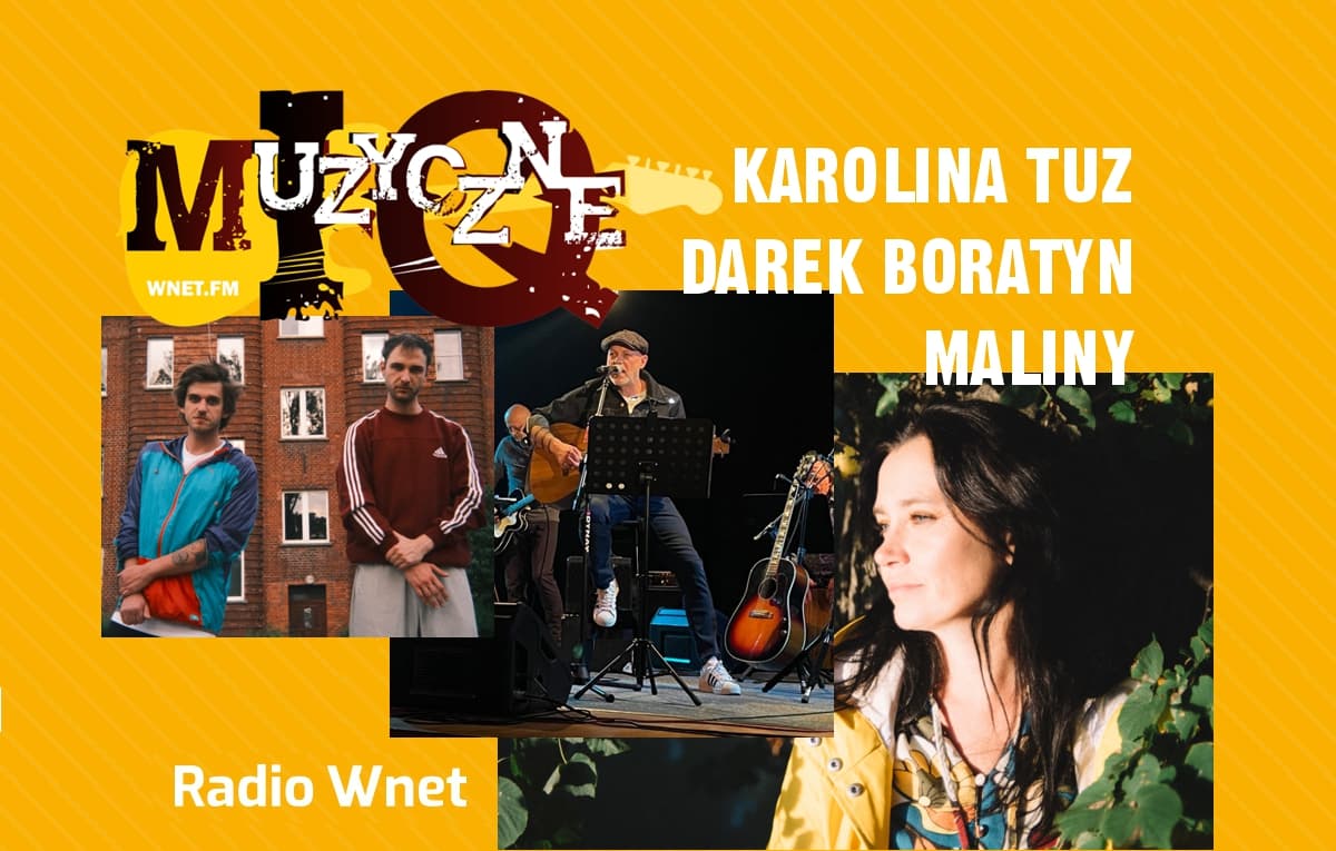 Karolina Tuz, Faceci i Maliny w audycji Muzyczne IQ.