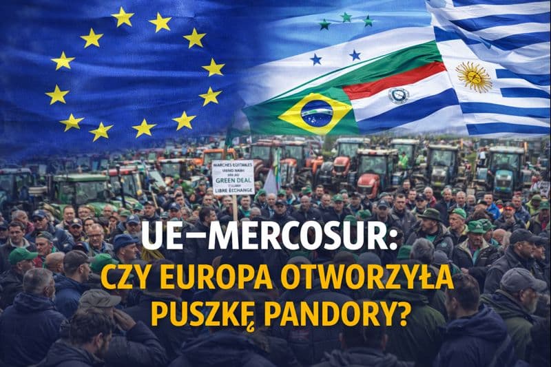 Mercosur: umowa, która dzieli Europę. Rozmowa z Bogdanem Feręcem o handlu, rolnikach i cienkiej granicy praworządności