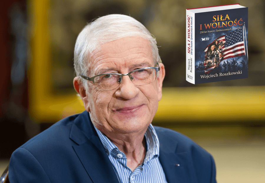 „Siła i wolność” – nowa książka prof. Wojciecha Roszkowskiego jako opowieść o imperium idei. Ameryka bez mitów.